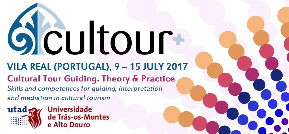 CULTOUR+ | Summer Course: Cultural Tour Guiding. Theory & Practice; Skills and competences for guiding, interpretation and mediation in cultural tourism